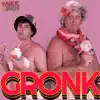 MIKE&BEN - Gronk - Single